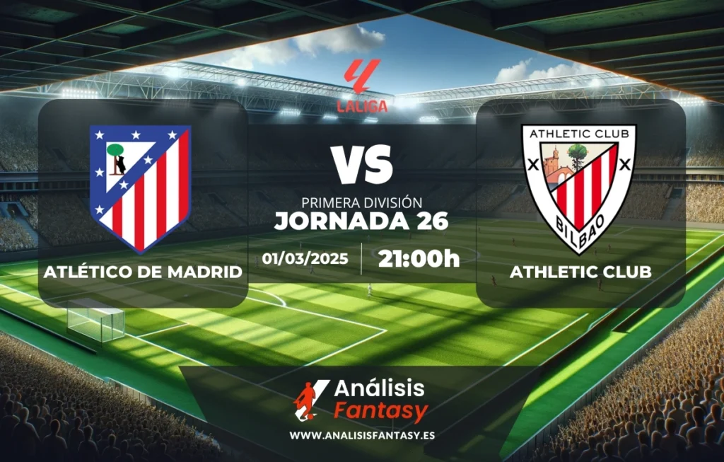 Posible alineación Atlético de Madrid - Athletic Club - Jornada 26 de LaLiga (01/03/2025)