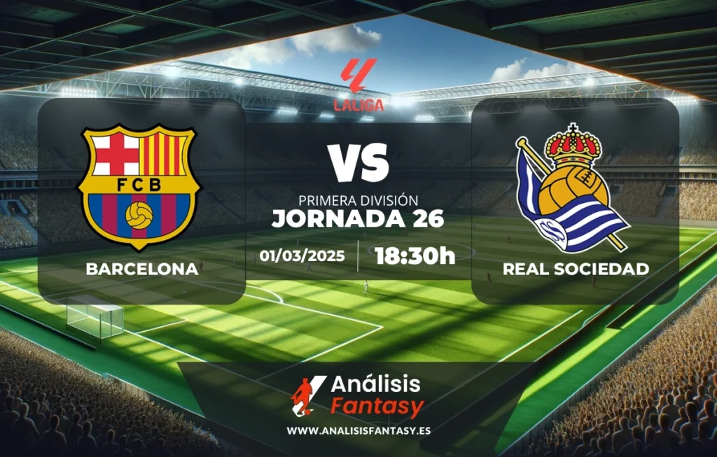 Posible alineación Barcelona - Real Sociedad - Jornada 26 de LaLiga (01/03/2025)