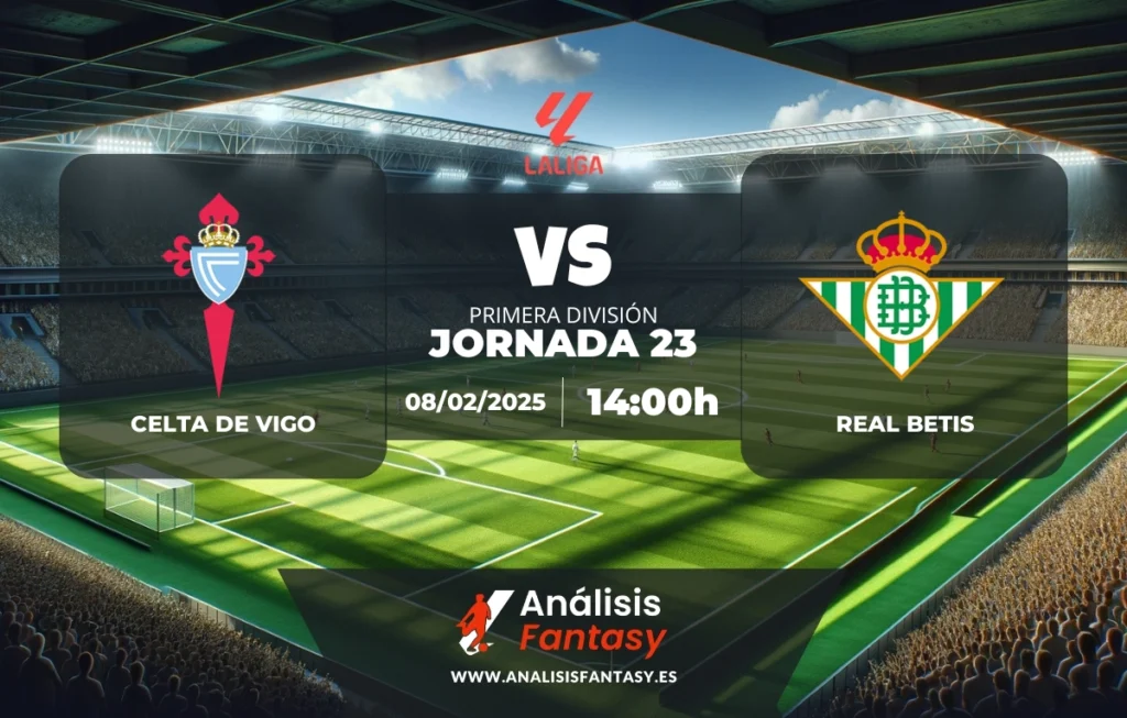 Posible alineación Celta de Vigo - Real Betis - Jornada 23 de LaLiga (08/02/2025)