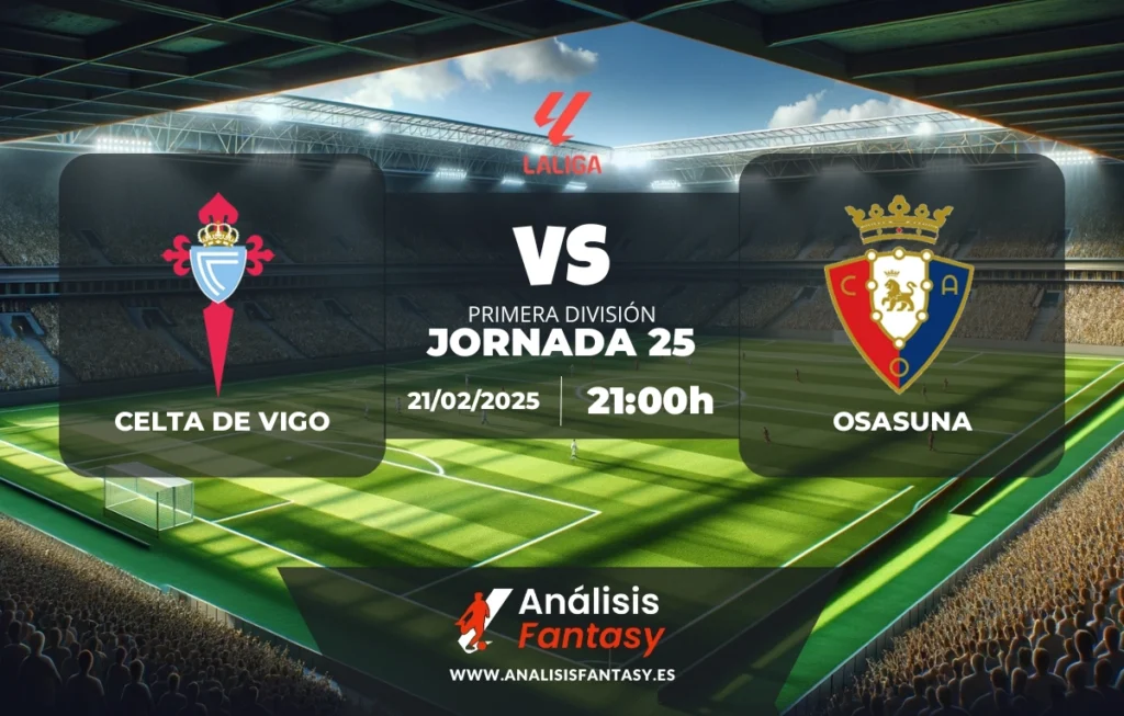Posible alineación Celta de Vigo - Osasuna - Jornada 25 de LaLiga (21/02/2025)