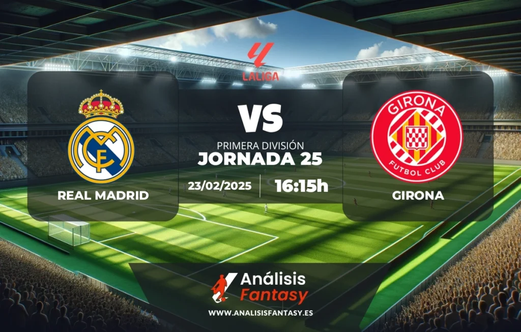 Posible alineación Real Madrid - Girona - Jornada 25 de LaLiga (23/02/2025)
