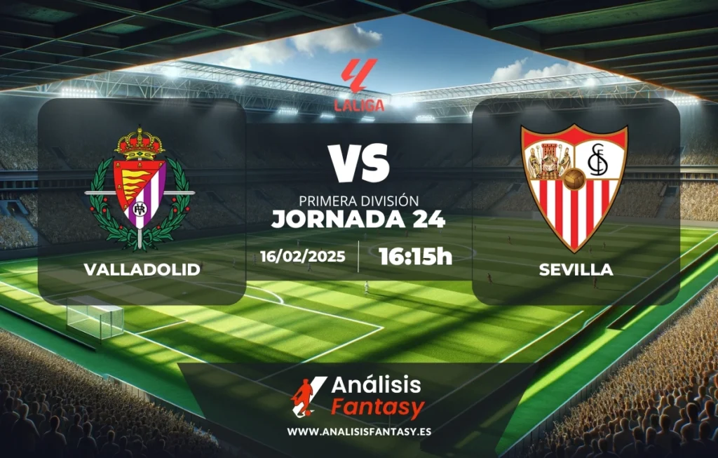 Posible alineación Valladolid - Sevilla - Jornada 24 de LaLiga (16/02/2025)