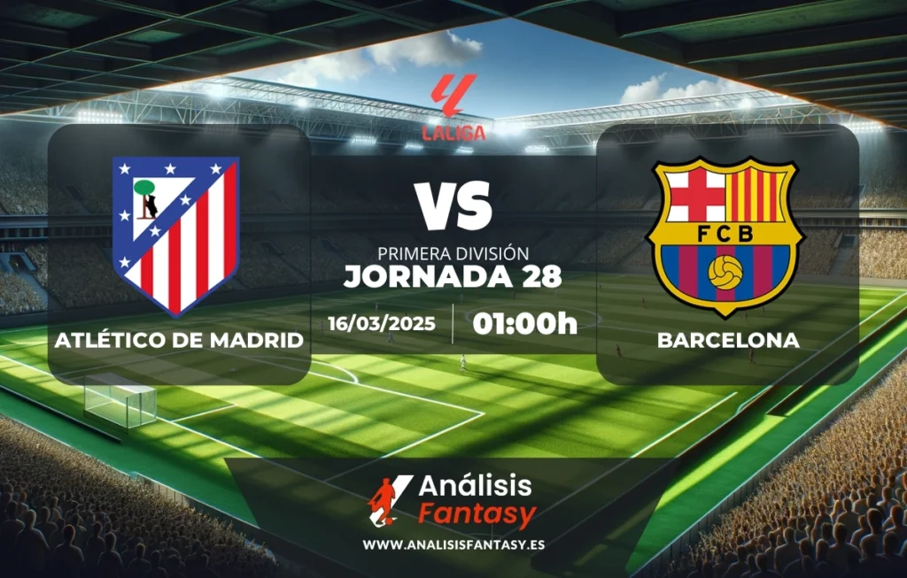 Posible alineación Atlético de Madrid - Barcelona - Jornada 28 de LaLiga (16/03/2025)