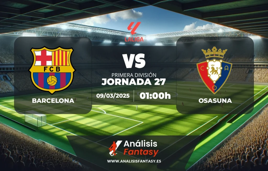 Posible alineación Barcelona - Osasuna - Jornada 27 de LaLiga (09/03/2025)