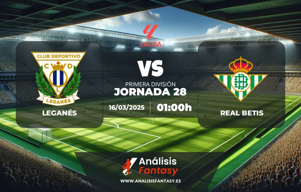 Posible alineación Leganés - Real Betis - Jornada 28 de LaLiga (16/03/2025)