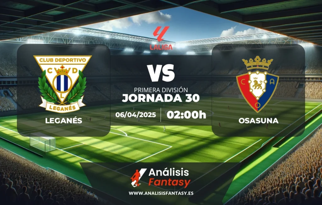 Posible alineación Leganés - Osasuna - Jornada 30 de LaLiga (06/04/2025)