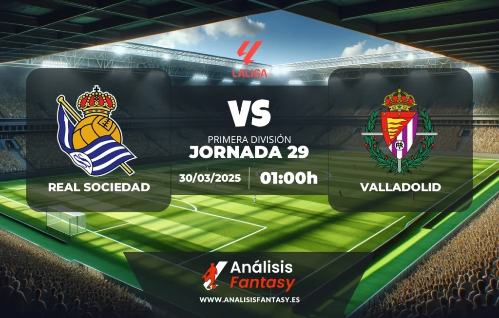 Posible alineación Real Sociedad - Valladolid - Jornada 29 de LaLiga (30/03/2025)